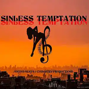 Picture for song 'SINLESS TEMPTATION' by artist 'CHEMISTRY-PRODUCTIONS'