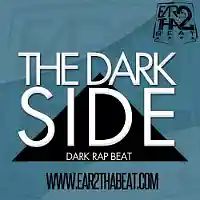 Picture for song '(NO SAMPLES) -- THE DARK SIDE (Buy 3 for $49)' by artist 'EAR 2 THA BEAT'