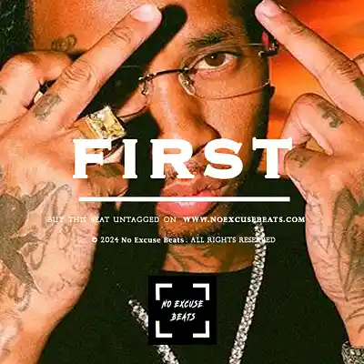 Picture for song 'Tyga "First" BUY 2 GET 1 FREE' by artist 'No Excuse Beats'