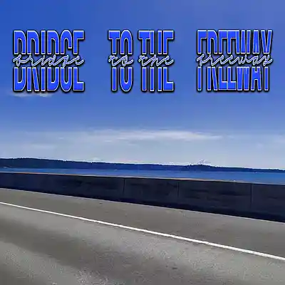Picture for song 'Bridge to the Freeway' by artist 'Axiomatic Instrumentals'