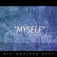 Picture for song ''Myself' - Logic x G-Eazy Type Beat (Hip-Hop R&B)' by artist 'LiL Medic Beats'