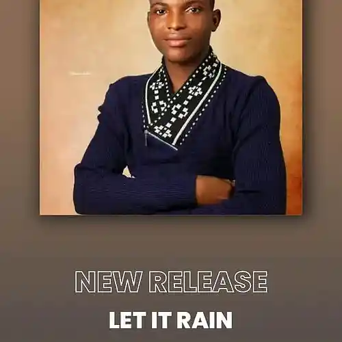 Picture for song 'let it rain by Min Pius Ft Ndifreke Ukpong' by artist 'Ndifreke Ukpong'