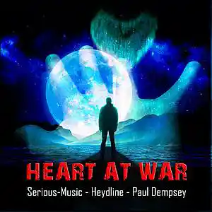 Picture for song 'Heart At War feat. Heydline/Paul Dempsey' by artist 'Serious-Music (Germany)'