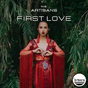 Picture for song 'First Love (Pop Rap, Chance The Rapper)' by artist 'The ARTISANS'