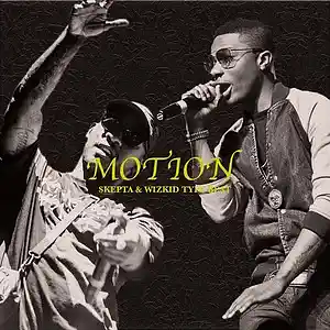 Picture for song 'MOTION - Skepta x WizKid Type Beat' by artist 'AfroCosmicBoy'