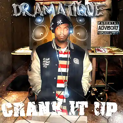 Picture for song 'Crank It Up' by artist 'DraMatiQue'