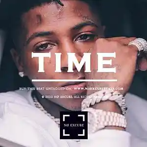 Picture for song 'NBA Youngboy "Time" BUY 2 GET 1 FREE' by artist 'No Excuse Beats'
