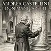 Picture for song 'Don Manicaretti' by artist 'Andrea Castellini'