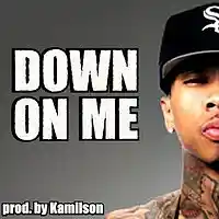 Picture for song 'Down on Me (prod by Kamilson)' by artist 'JBZ Beats'