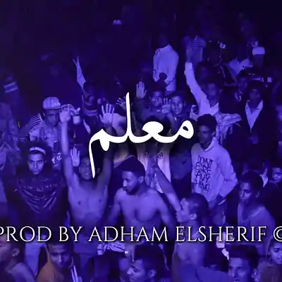 Picture for song 'M3alem - معلم' by artist 'Adham Beats'