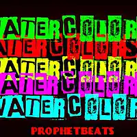 Picture for song 'WaterColor#PROPHETBEATS' by artist 'ProphetBeats740'