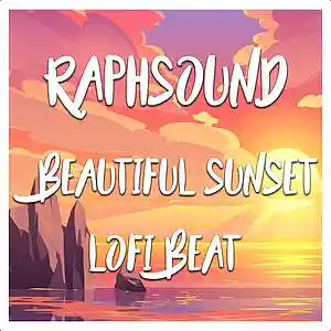 Picture for song 'LoFi Beat - Beautiful Sunset' by artist 'RaphSound'