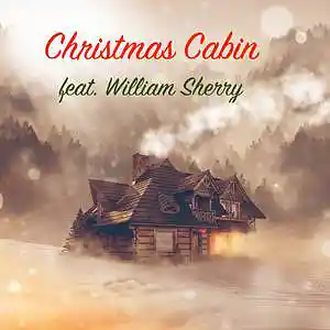 Picture for song 'CHRISTMAS CABIN (feat. William Sherry)' by artist 'Round The Globe'
