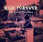Picture for song '"Rich Forever" | *new* Instrumental (Free DL)' by artist 'Sean Bentley'