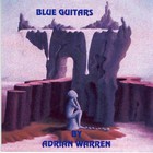 Picture for song '"BLUEGUITARS" CD Now ready to Download on "iTUNES"' by artist 'Adrian Warren'