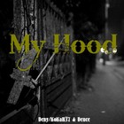 Picture for song '*NEW* Deny,Kokah37&Deuce - My Hood (FREE DOWNLOAD)' by artist 'Denythumb'