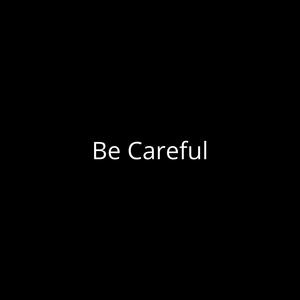 Picture for song 'Be Careful [Lil Durk x Lil Baby Type Beat]' by artist 'DJ Mauri B'