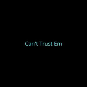Picture for song 'Can't Trust Em [Rod Wave Type Beat]' by artist 'DJ Mauri B'