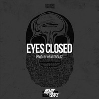 Picture for song 'Eyes Closed *SOLD*' by artist 'ProdbyHeartbeatz'