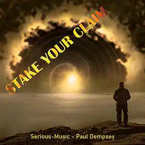 Picture for song 'Stake Your Claim feat. Paul Dempsey' by artist 'Serious-Music (Germany)'