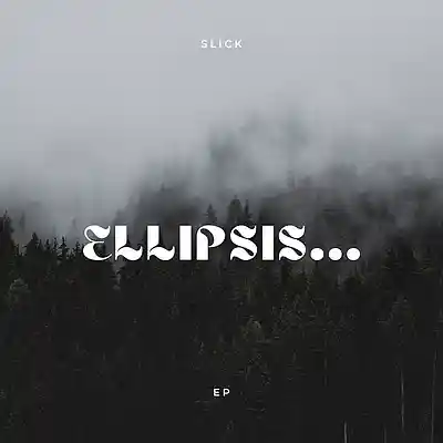 Picture for song 'ellipsis...' by artist 'Slick beats production'