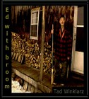 Picture for song 'Ed with Broom' by artist 'Tad Winklarz'