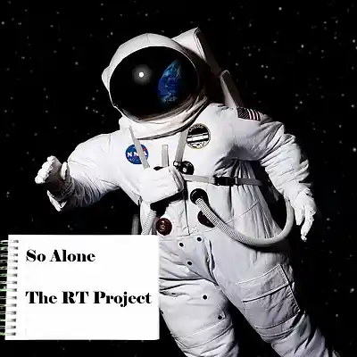 Picture for song 'So Alone' by artist 'The RT Project'