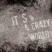 Picture for song 'World Crazy' by artist 'DaveShave'
