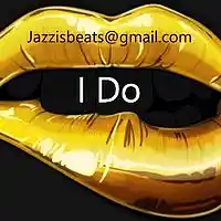 Picture for song 'I Do' by artist 'Jazzi Jaa'