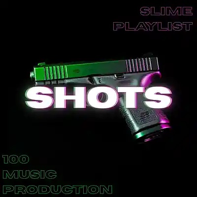 Picture for song 'shots' by artist '100Music'