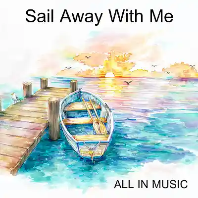 Picture for song 'SAIL AWAY WITH ME' by artist 'Debbie'