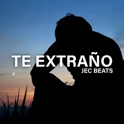 Picture for song 'TE EXTRA&Ntilde;O' by artist 'Jec Beats'