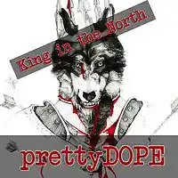 Picture for song 'KINGINTHENORTH' by artist 'prettyDOPE'