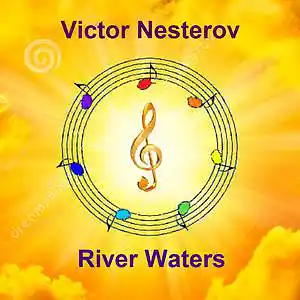 Picture for song 'River Waters' by artist 'Victor Nesterov'