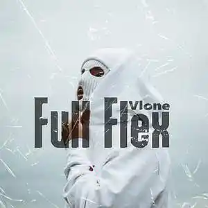 Picture for song 'Full Flex' by artist 'vlone'
