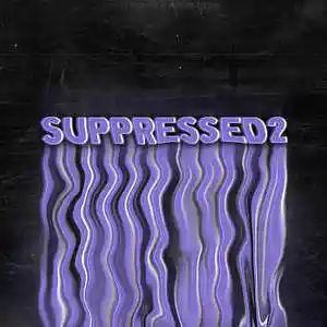 Picture for song 'SUPPRESSED2' by artist 'Angel Deplug'