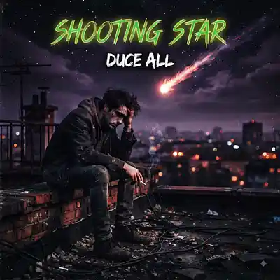 Picture for song 'Duce All - Shooting Star' by artist 'DUCE ALL MUSIC'