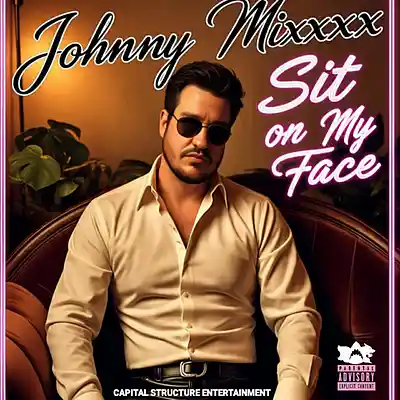 Picture for song 'Sit On My Face - Johnny Mixxxx' by artist 'Johnny Mixxxx'