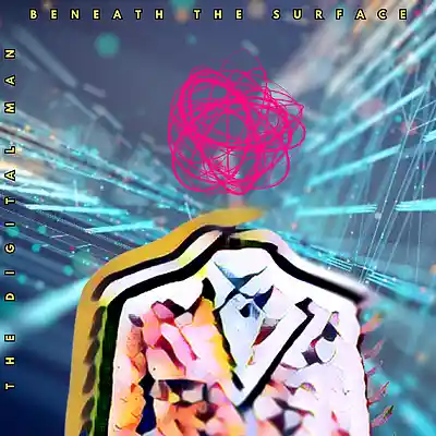Picture for song 'Beneath The Surface' by artist 'The Digital Man'
