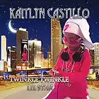 Picture for song 'Twinkle Twinkle Lil Star' by artist 'Kaitlyn Castillo'