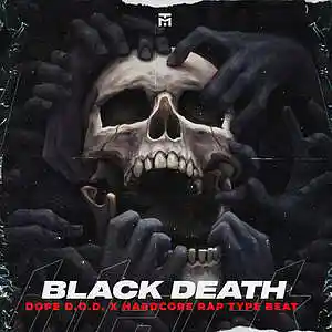 Picture for song 'Black Death (Dope D.O.D. x Hardcore Rap Type Beat)' by artist 'TEDYSTER'