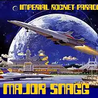 Picture for song 'Imperial Rocket Parade (for Space Commander Bill)' by artist 'Major Snagg'