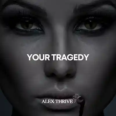 Picture for song 'Motionless In White MetalCore Type Beat-Your Trage' by artist 'Alex Thrive Music'