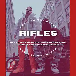 Picture for song 'RIFLES' by artist 'Dey x'