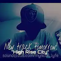 Picture for song 'High Rise City ' by artist 'MyricalLyfe'