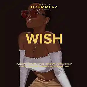 Picture for song 'Wish' by artist 'IMPALA DRUMMERZ'
