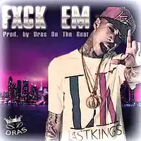 Picture for song 'FXCK Em' by artist 'Dras On The Beat'
