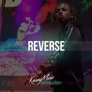 Picture for song 'Reverse' by artist 'KenNYMusix'