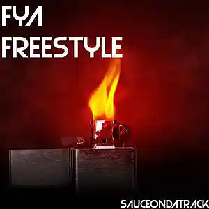 Picture for song 'Fya Freestyle' by artist 'SauceDaProducer'