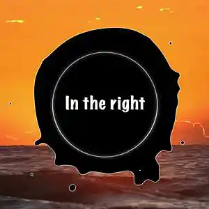 Picture for song 'In the right' by artist 'tcyk'